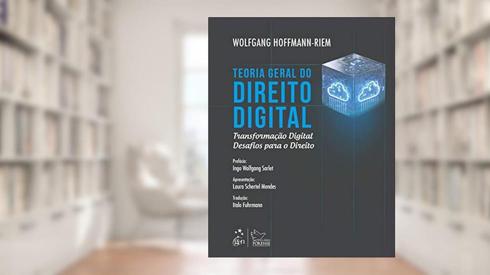 Teoria Geral do Direito Digital, do autor Wolfgang HOFFMANN-RIEM