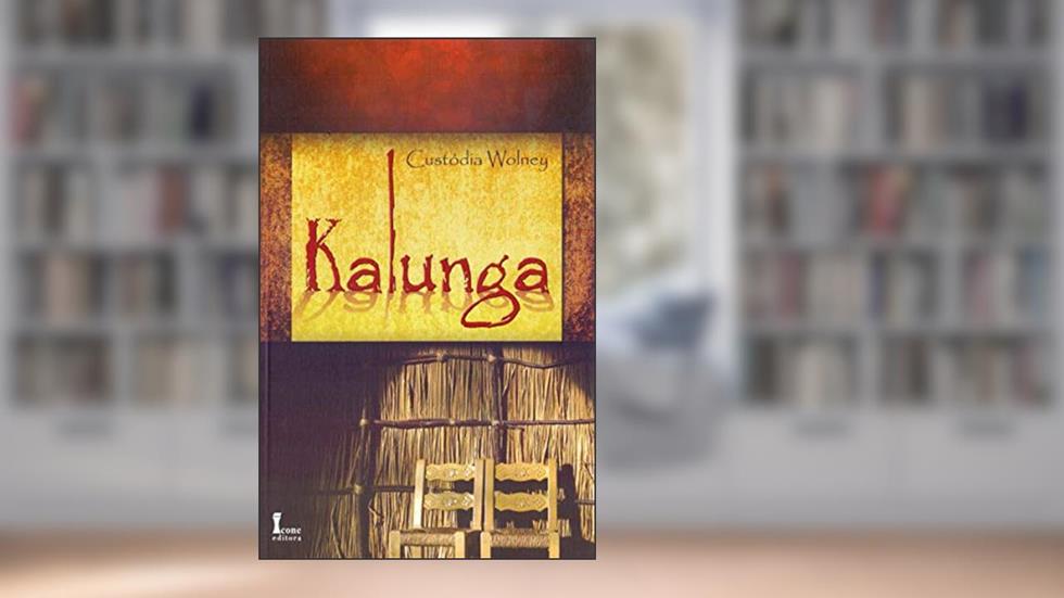 Kalunga, do autor Custódia Wolney