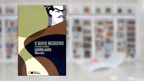 Capa de O navio negreiro e outros poemas, do autor Castro Alves