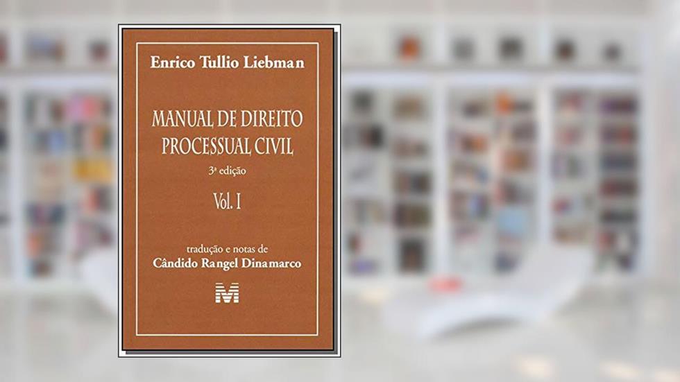 Manual de direito processual civil - 3 ed./2005: Volume 1, do autor Enrico Tullio Liebman