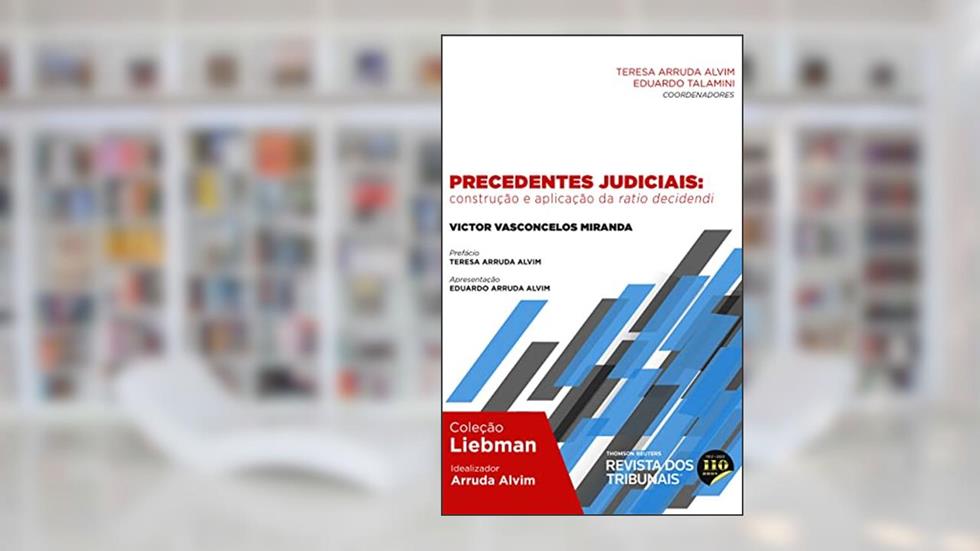 Precedentes Judiciais, do autor Victor Vasconcelos Miranda