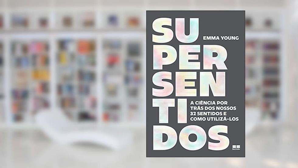 Supersentidos, do autor Emma Young