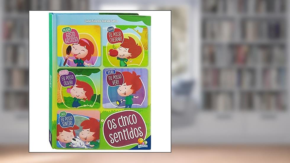 Cinco Sentidos, Os, do autor Suelen Katerine A. Santos
