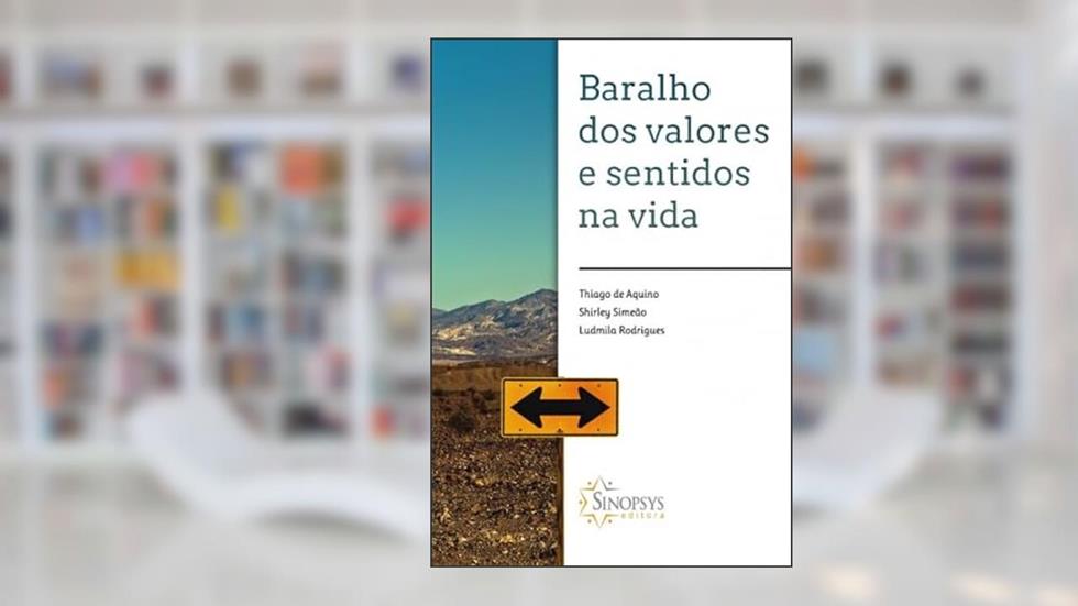 Baralho dos Valores e Sentidos na Vida, do autor Thiago Antonio Avellar de Aquino