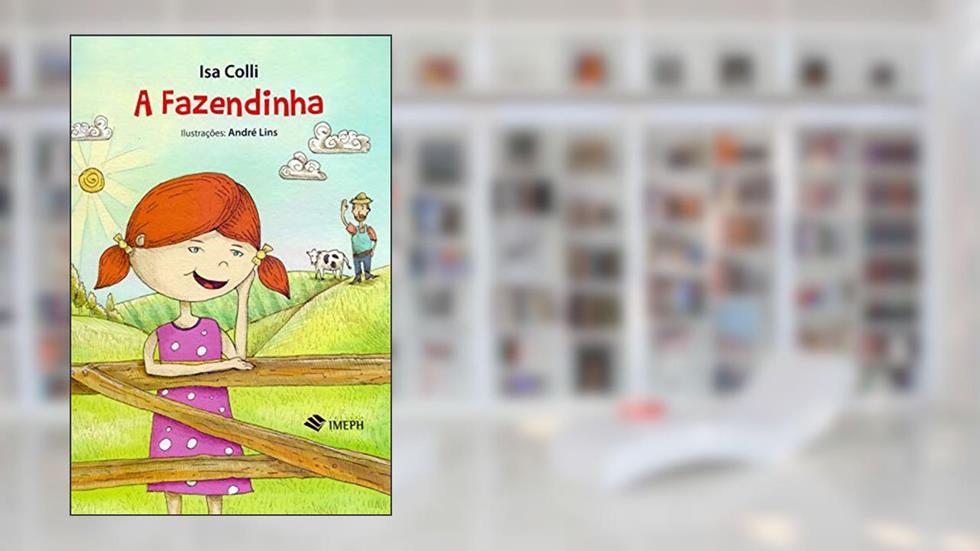A Fazendinha, do autor Isa Colli