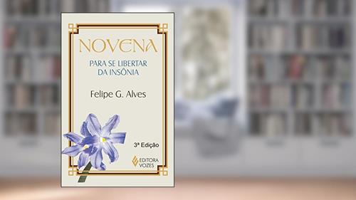 Capa de Novena para se libertar da insônia, do autor Felipe G. Alves