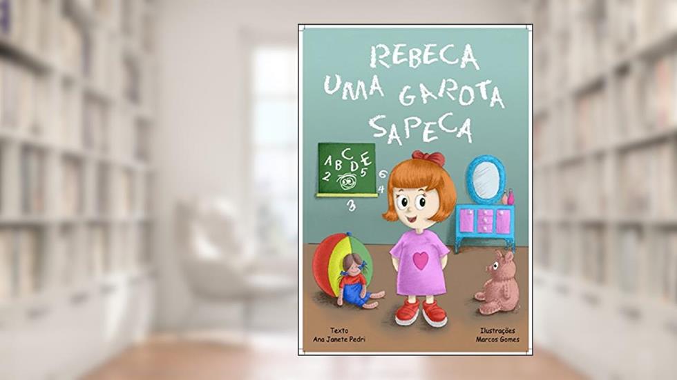 Rebeca, uma garota sapeca!, do autor Ana Janete Pedri