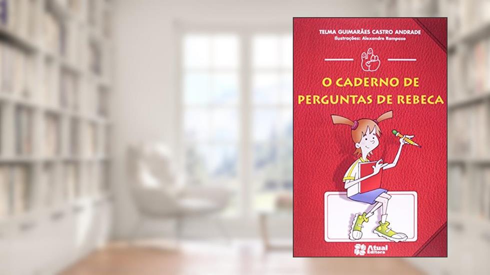 O caderno de perguntas de Rebeca, do autor Telma Guimarães Castro Andrade