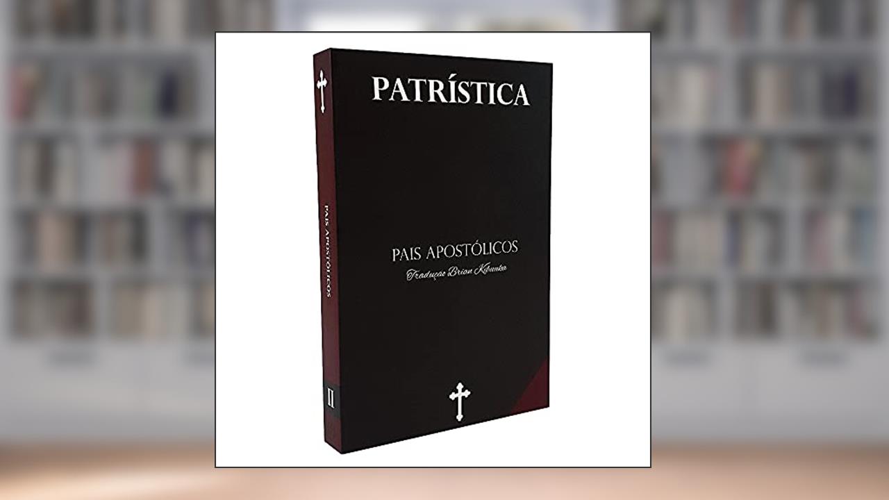 Livro Pais Apostólicos - Coleção a Patrística Vol. II, do autor Não Se Aplica