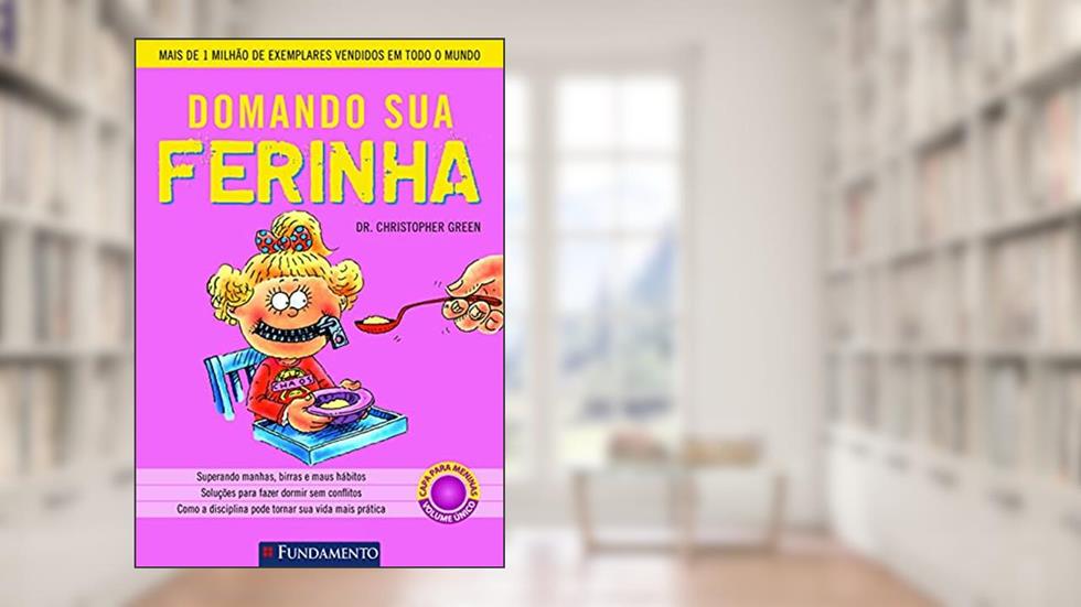 Domando Sua Ferinha 1. Meninas, do autor Christopher Green