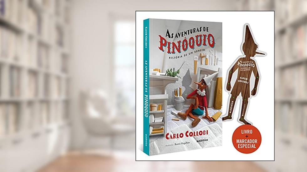 As aventuras de Pinóquio - (Texto integral - Clássicos Autêntica), do autor Carlo Collodi