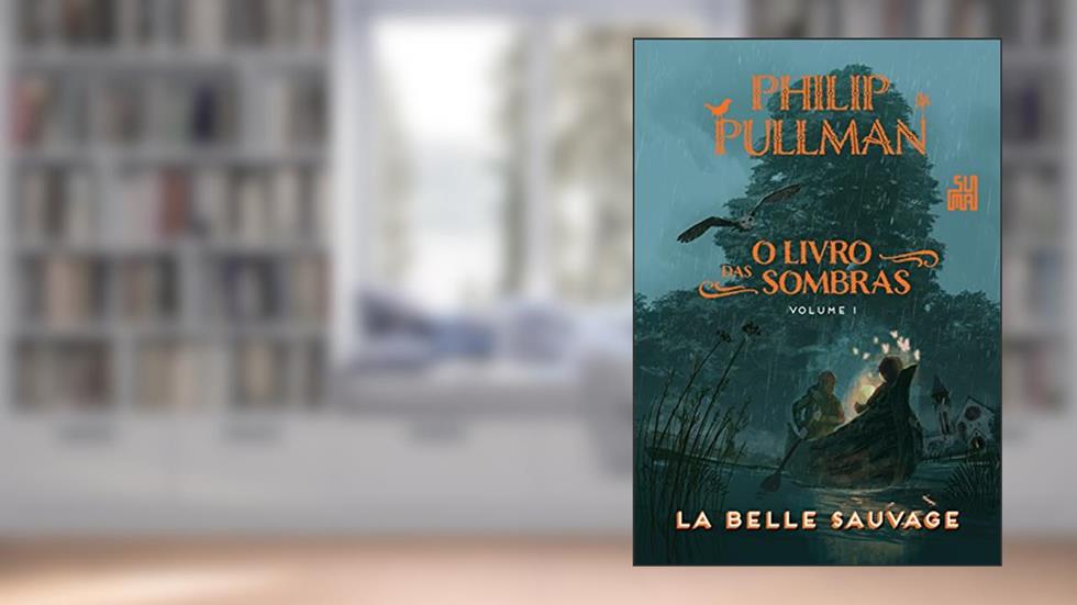 La Belle Sauvage: 1, do autor Philip Pullman