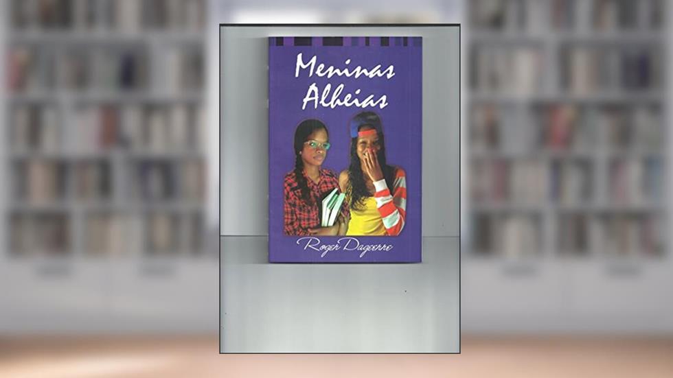 Meninas alheias, do autor Roger Dageerre