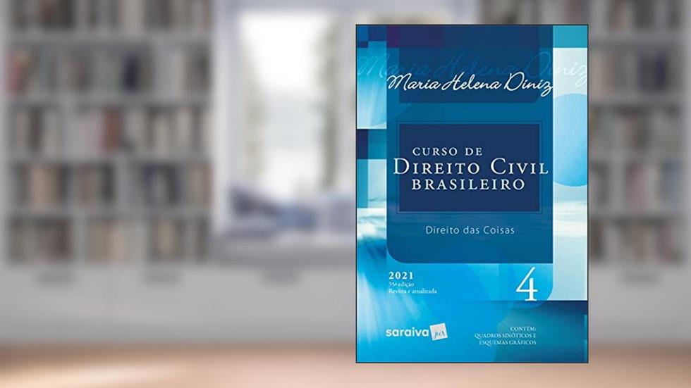 Curso De Direito Civil Brasileiro - Vol. 4 - 35ª Edição 2021: Volume 4, do autor Maria Helena Diniz