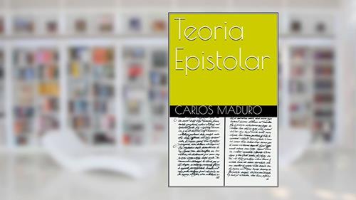 Capa de Teoria Epistolar, do autor Carlos Maduro