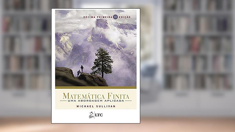 Matemática Finita - Uma Abordagem Aplicada, do autor Mizraki; Sullivan