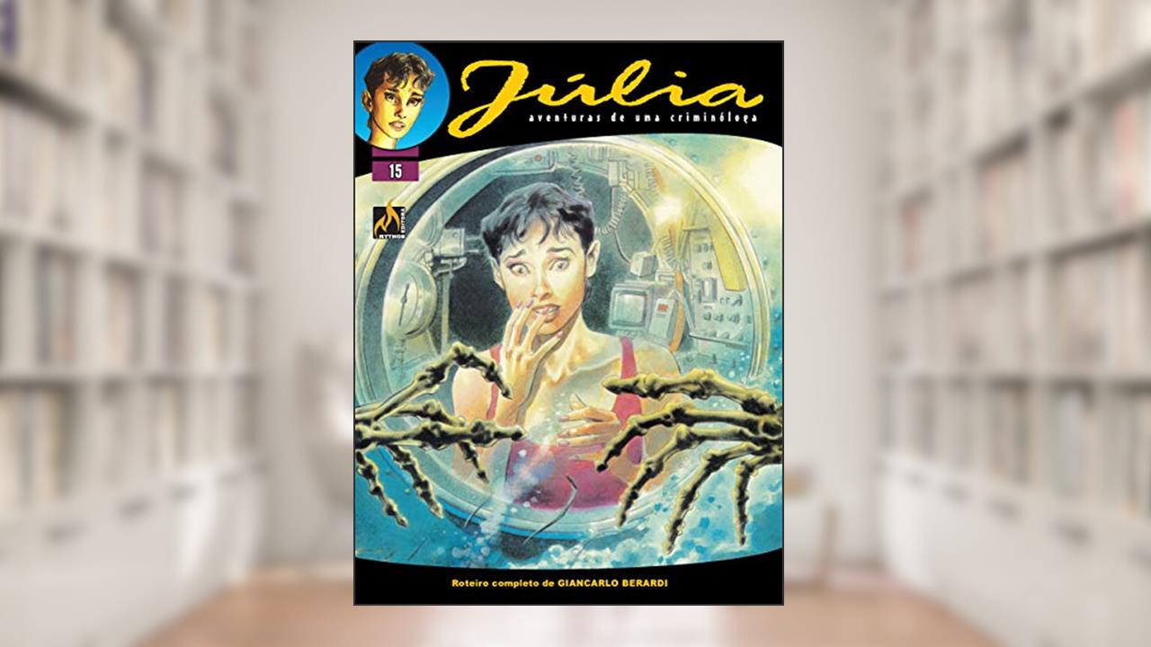 Júlia - Vol. 15: Morte segurada, do autor Giancarlo Berardi