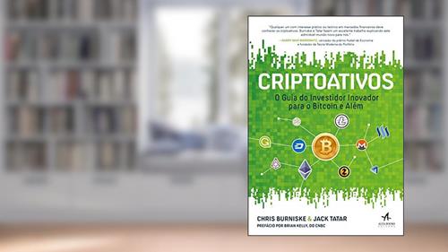 Capa de Criptoativos: o Guia do Investidor Inovador Para Bitcoin e Além, do autor Chris Burniske; Jack Tatar