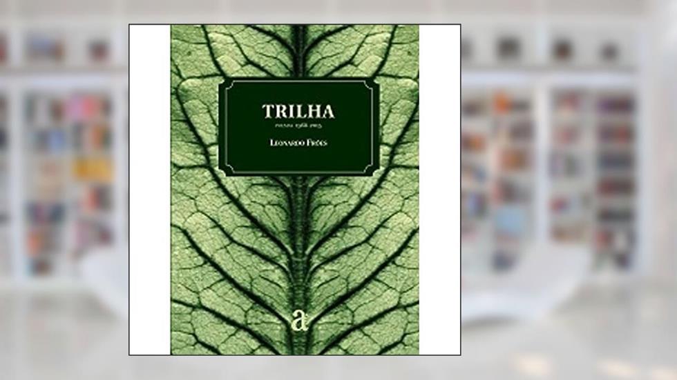 Trilha, do autor Leonardo Fróes