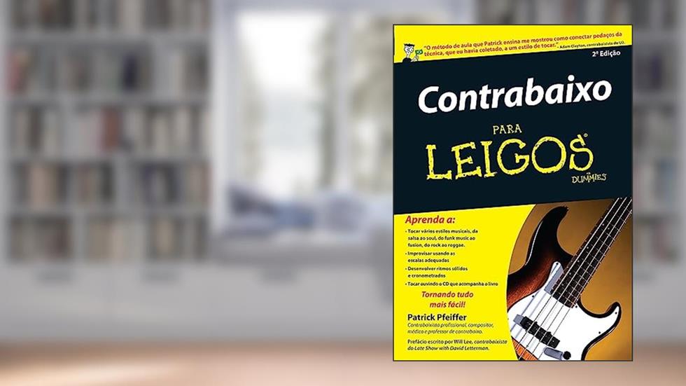 Contrabaixo Para Leigos, do autor Patrick Pfeiffer