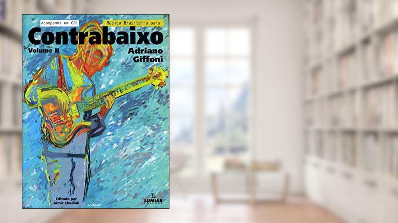 Música Brasileira Para Contrabaixo - Volume 2, do autor Vários Autores