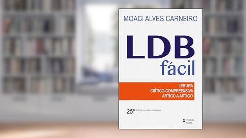Capa de LDB fácil: Leitura crítico-compreensiva artigo a artigo, do autor Moaci Alves Carneiro