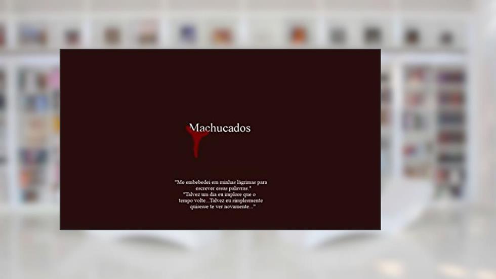 Machucados: Me embebedei em minhas lágrimas para escrever essas palavras., do autor Emmanuel Plácido