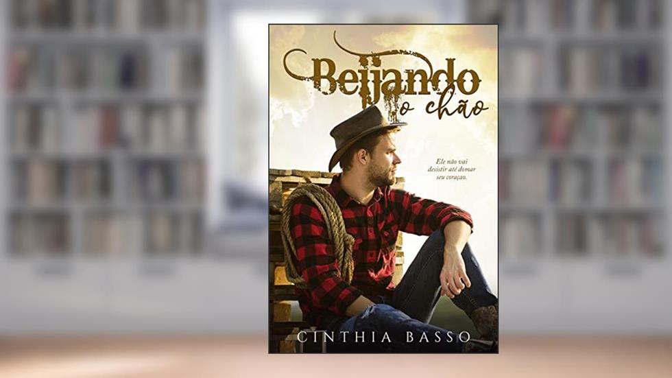 Beijando o chão, do autor Cinthia Basso