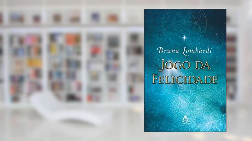 Jogo da Felicidade, do autor Bruna Lombardi