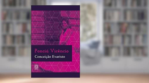 Capa de Ponciá Vicêncio, do autor Conceição Evaristo
