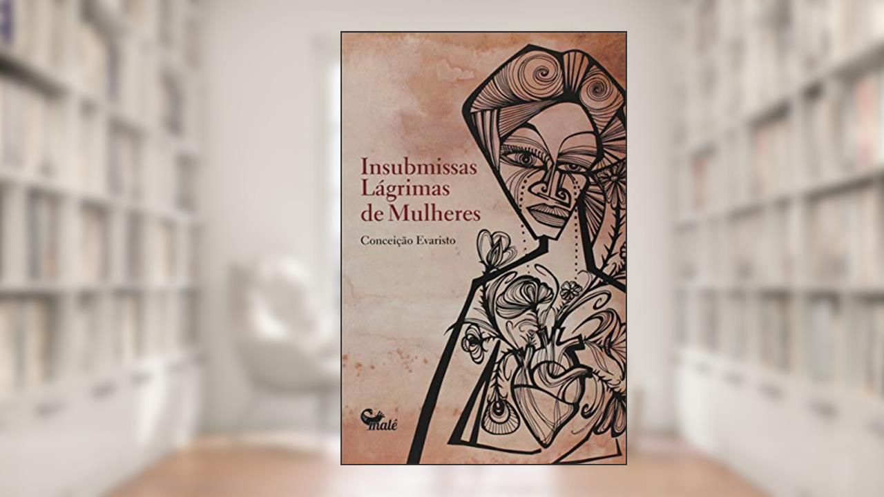 Insubmissas lágrimas de mulheres, do autor Conceição Evaristo