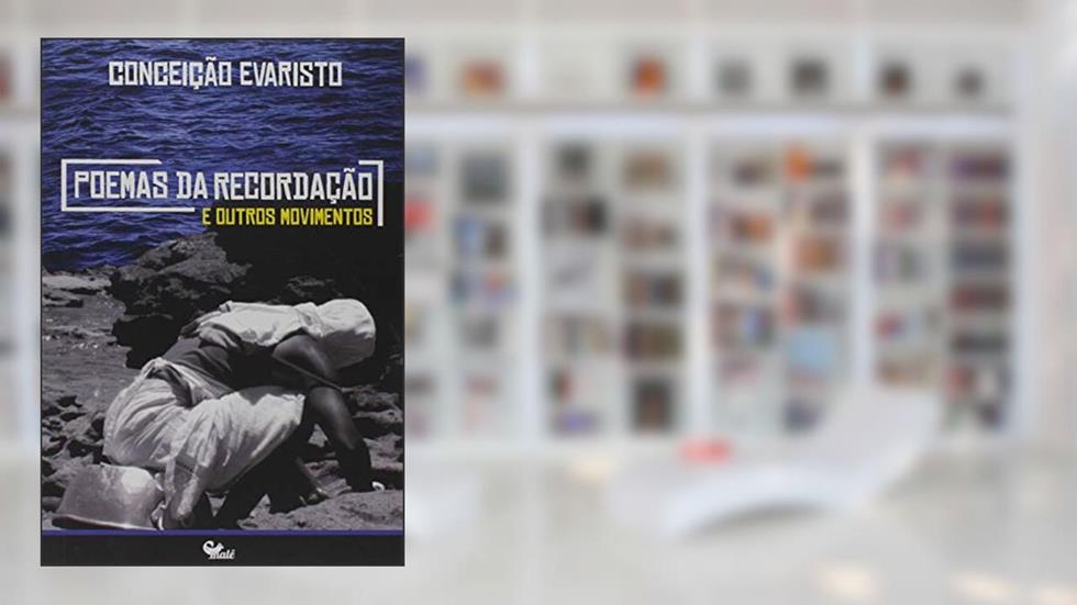Poemas da recordação, do autor Conceição Evaristo
