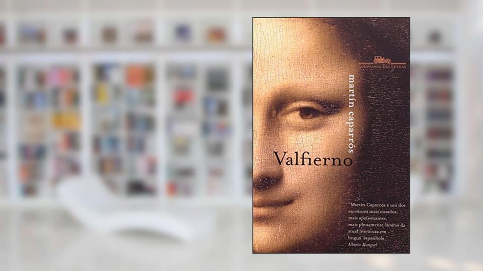 Valfierno, do autor Martín Caparrós