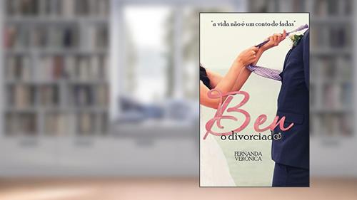 Capa de Ben, o divorciado, do autor Fernanda Verônica