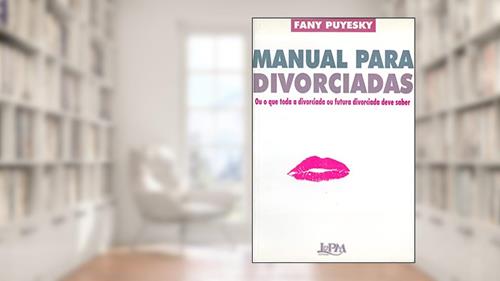 Capa de Manual Para Divorciadas, do autor Fany Puyesky