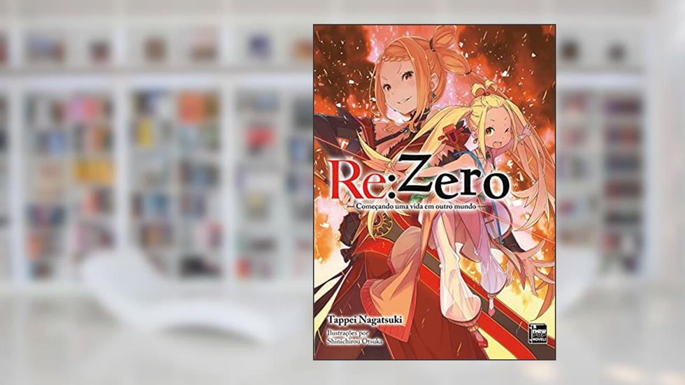 Re:Zero - Começando uma Vida em Outro Mundo - Livro 19, do autor Tappei Nagatsuki