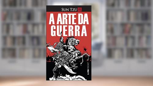 Capa de A Arte da Guerra: Ilustrado, do autor Sun Tzu