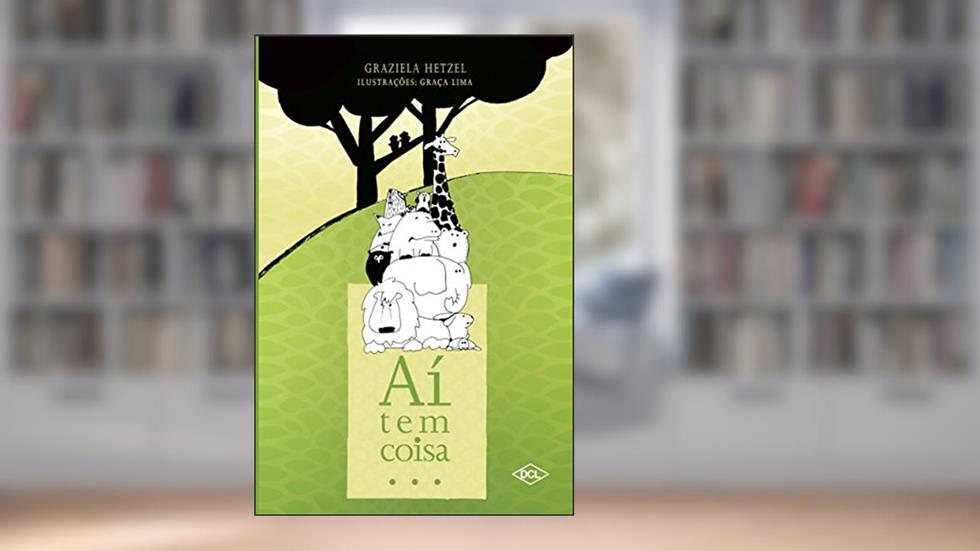 Aí tem coisa..., do autor Graziela Hetzel