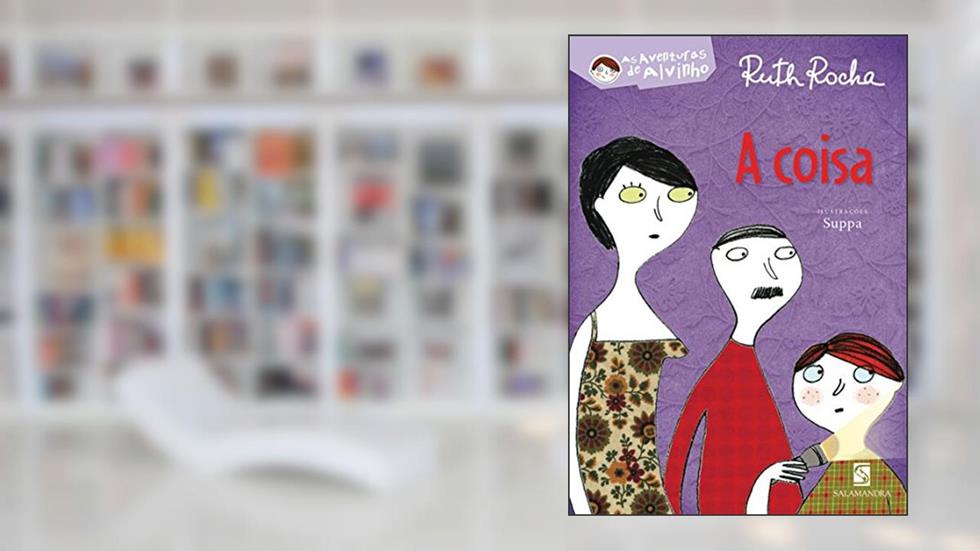 A coisa, do autor Ruth Rocha