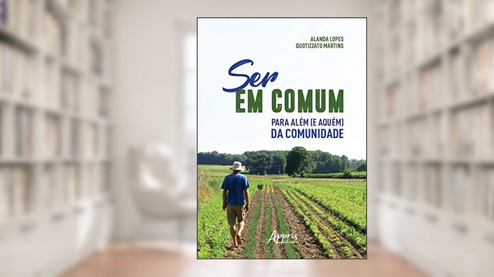Ser em comum, para além (e aquém) da comunidade, do autor Alanda Lopes Baptista Martins
