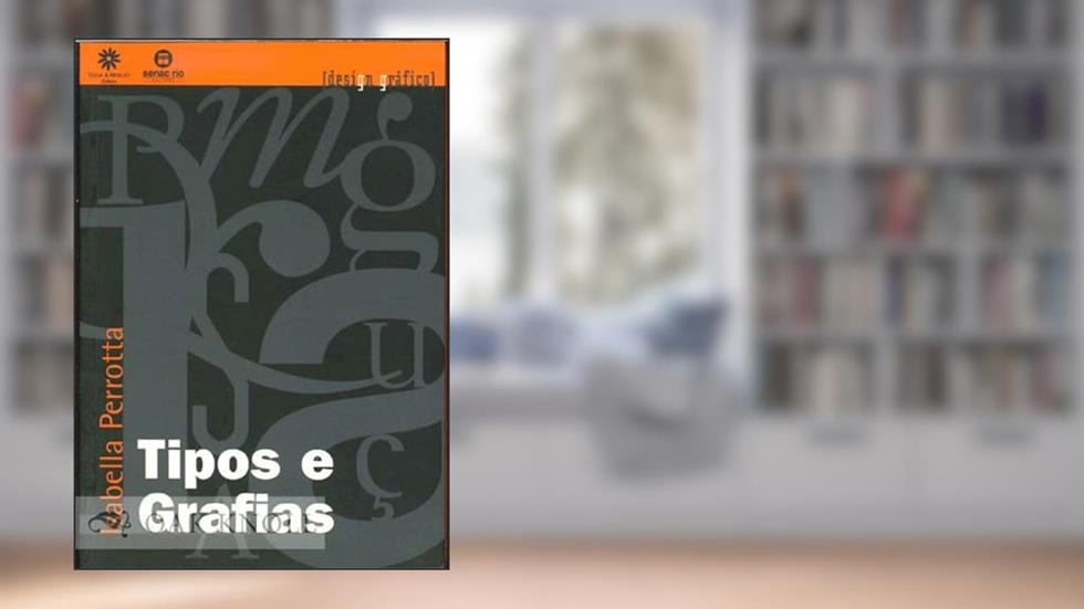 Tipos e Grafias, do autor Isabella Perrotta