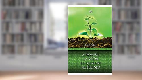 Capa de A promessa da vida e o galardão no reino, do autor Dong Yu Lan