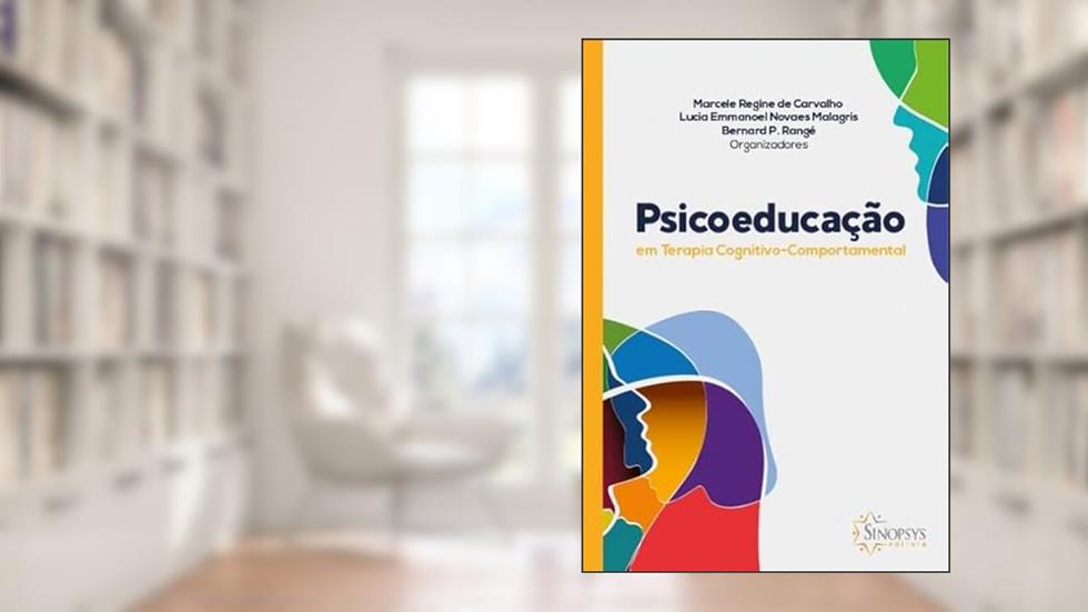Psicoeducação em Terapia Cognitivo-comportamental, do autor Marcele Carvalho