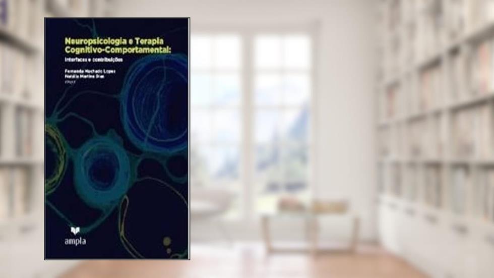 Neuropsicologia e Terapia Cognitivo Comportamental, do autor Não Informado