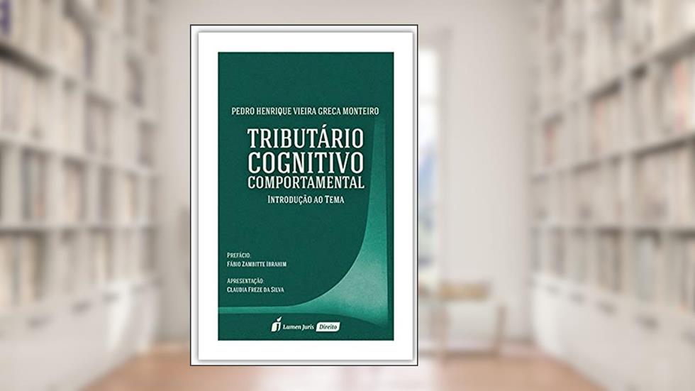 Tributário Cognitivo Comportamental - 2021, do autor Pedro Henrique Vieira Greca Monteiro