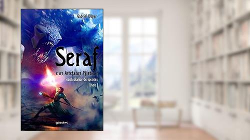 Capa de Controlador de Mentes (Seraf e os Artefatos Místicos Livro 1), do autor Gabriel Edgar Ramos