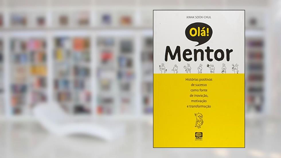 Ola! Mentor, do autor Kwak Sook-Chul