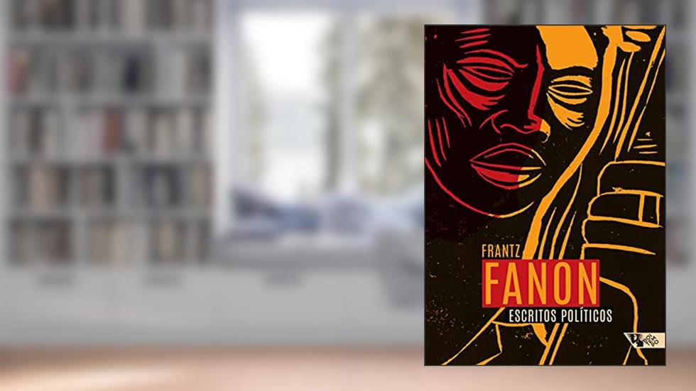 Escritos Políticos, do autor Frantz Fanon
