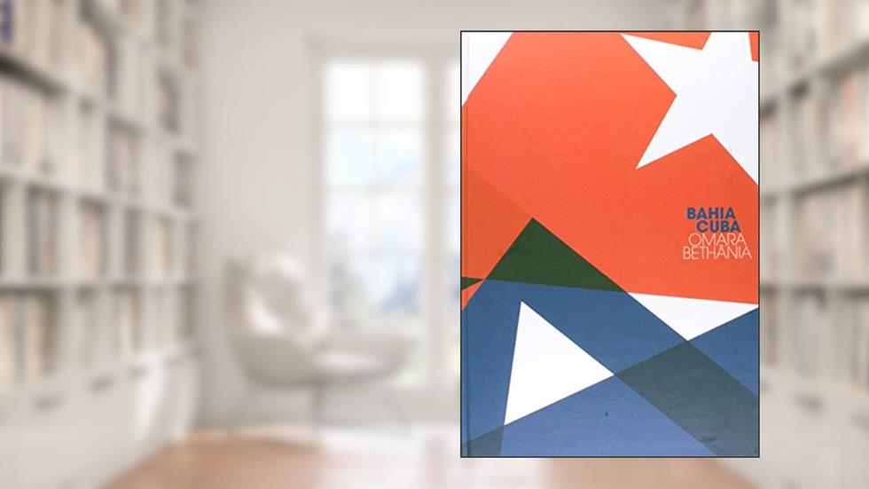 Omara e Bethania. Cuba e Bahia, do autor Vários Autores