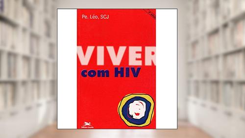 Capa de Viver com HIV, do autor Léo Pereira